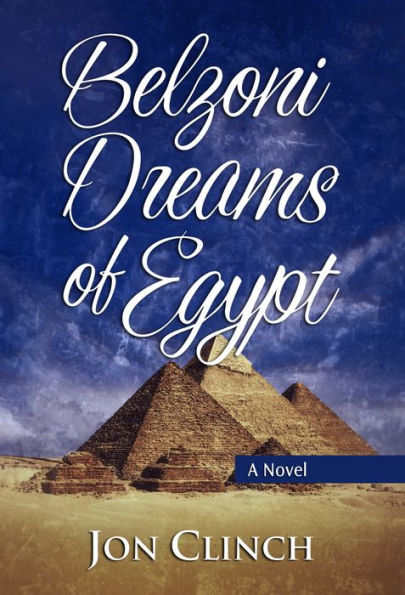 Belzoni Dreams of Egypt