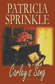Title: Carley's Song, Author: Patricia Sprinkle