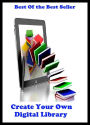 Best of the best sellers Create Your Own Digital Library ( online marketing, computer, hardware, blog, frequency, laptop, web, net, mobile, broadband, wifi, internet, bluetooth, wireless, e mail, download, up load, personal area network )
