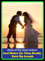 Best of the Best Sellers Soul Mates Do They Really Exist By Joseph ( soul brother, soul food, soul kiss, soul mate, soul mates, soul music, soul patch, soul power, soul serenade, soul sister )