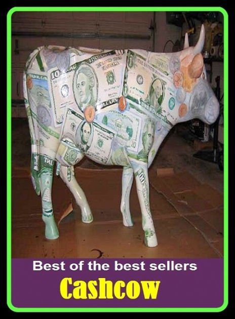 Best of the Best Sellers Cashcow ( cash cow, moneymaker, money-spinner