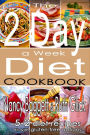 The 2 Day a Week Diet Cookbook (Gluten-free, Low Calorie Recipes for 5-2 Diet)