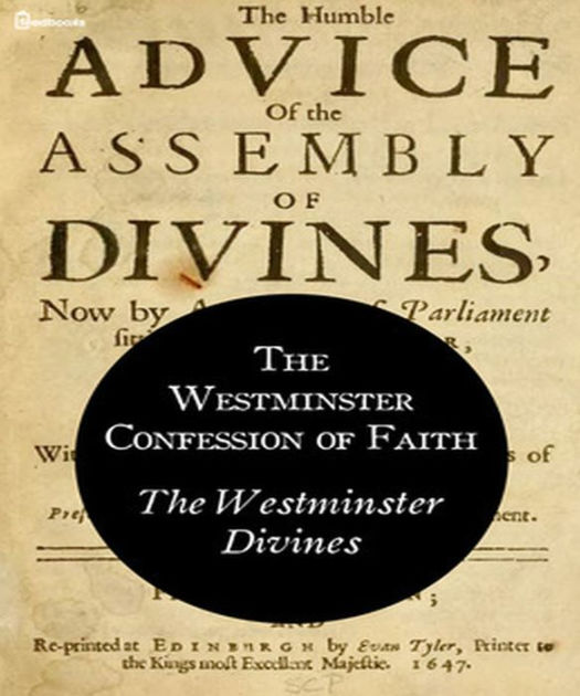 the-westminster-confession-of-faith-by-the-westminster-divines-nook