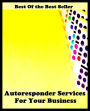 Best of the best sellers Autoresponder Services For Your Business ( business, employment, field, trade, work, bag, biz, calling, career, craft, dodge, function, game, line, livelihood, occupation, vocation )