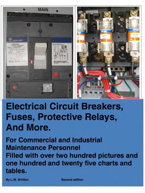 Electrical Circuit Breakers, Fuses, Protective Relays, and More|eBook