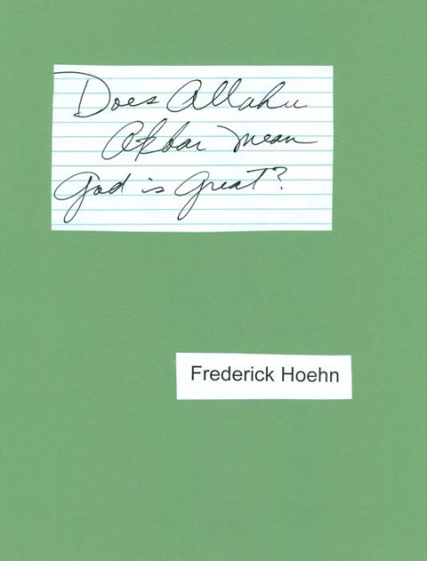 does-allahu-akbar-mean-god-is-great-by-frederick-hoehn-ebook