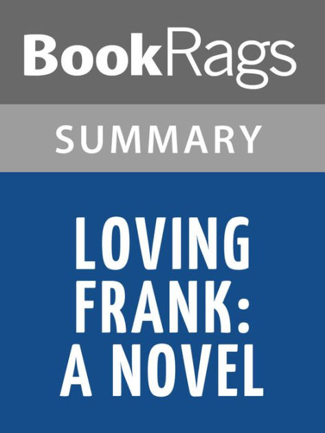 Ebook Loving Frank By Nancy Horan