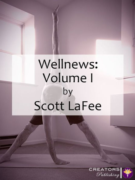 Wellnews: Volume I