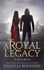 A Royal Legacy (Latvala Royals Series #6)