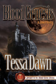 Title: Blood Genesis, Author: Tessa Dawn