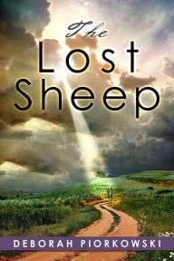 Title: The Lost Sheep, Author: Deborah Piorkowski