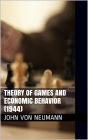 Theory Of Games And Economic Behavior
