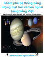 Exploring the Solar System and Beyond in Vietnamese