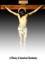 A History of American Christianity