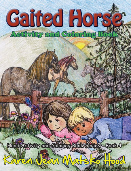 Gaited Horse: Activity and Coloring Book
