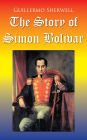 The Story of Simon Bolivar