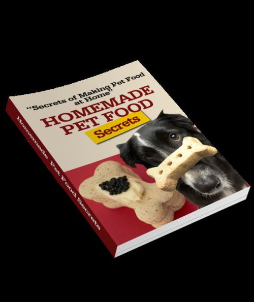 Homemade Pet Food Secrets