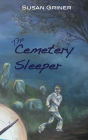 The Cemetery Sleeper