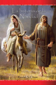 Title: La historia de la Navidad, Author: Randal S. Chase