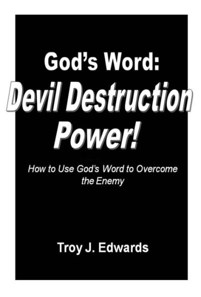 God's Word: Devil Destruction Power