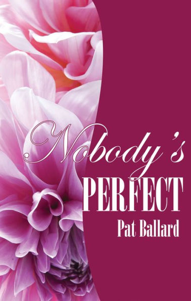 Nobody's Perfect