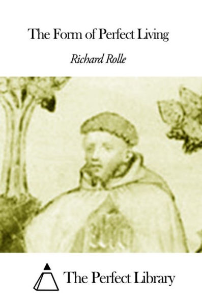 The Form of Perfect Living