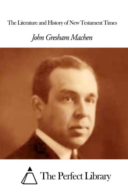 biography of j gresham machen essay biography of j gresham machen essay