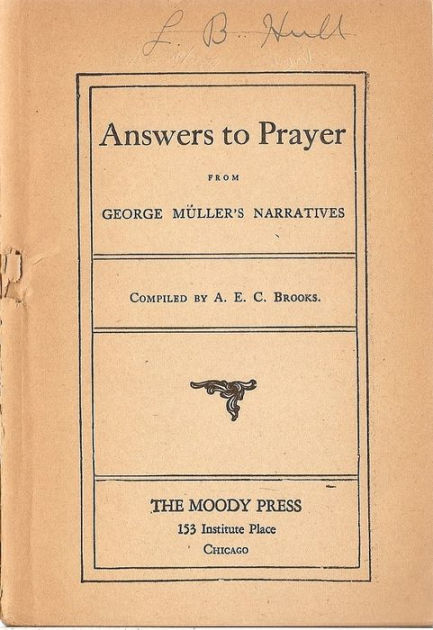 Answers To Prayer By George Muller, Paperback | Barnes & Noble®