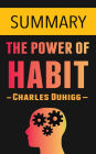 The Power of Habit by Charles Duhigg -- Summary