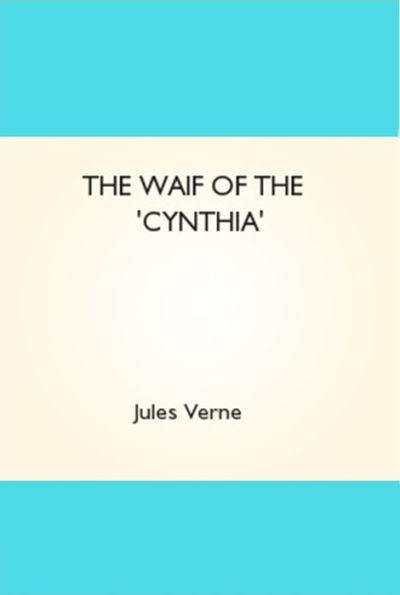 The Waif of the 'Cynthia'