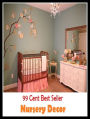 99 Cent Best Seller Nursery Decor ( incubator, showers, maternal, nurseries, incubators, creche, rearing, seedbed, seed, farmer, firm, tree, flower )