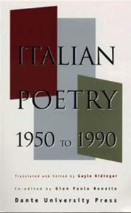 Title: Italian Poetry 1950 to 1990, Author: Gayle Ridinger