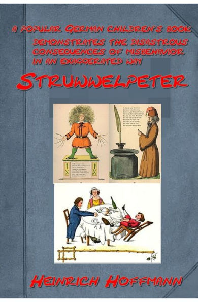 Struwwelpeter - a popular German children's book by Heinrich Hoffmann (Illustrated)