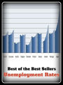 Best of the Best Sellers Unemployment Rates (unemployment benefits, unemployment compensation, unemployment insurance, unemployment line, unemployment rate, unempowered, unempowering, unemptied, unemulated, unenabled)