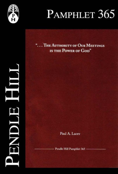The Authority of Our Meetings is in the Power of God