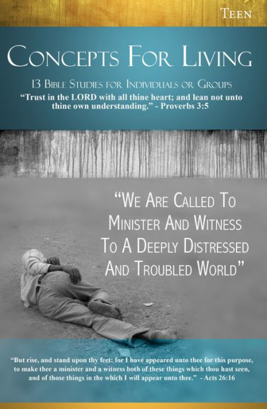 Concepts for Living Teen: We are Called to Witness to a Deeply Distressed and Troubled World