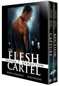 Title: The Flesh Cartel, Season 1: Damnation, Author: Rachel Haimowitz