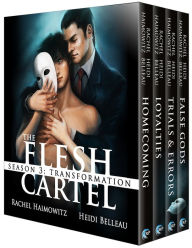 Title: The Flesh Cartel, Season 3: Transformation, Author: Rachel Haimowitz