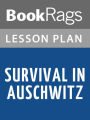 Survival in Auschwitz Lesson Plans