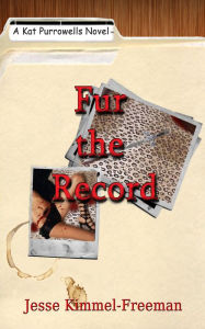 Title: Fur the Record, Author: Jesse Kimmel-Freeman