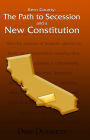 Kern County: The Path to Secession and a New Constitution