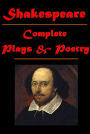 Complete William Shakespeare- THE SONNETS ALLS WELL THAT ENDS WELL THE TRAGEDY OF ANTONY AND CLEOPATRA AS YOU LIKE IT THE COMEDY OF ERRORS TRAGEDY OF CORIOLANUS CYMBELINE TRAGEDY OF HAMLET PRINCE OF DENMARK FIRST SECOND PART OF KING HENRY IV LIFE OF KING
