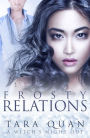 Frosty Relations (1Night Stand)