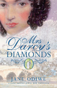 Title: Mrs Darcy's Diamonds Jane Odiwe, Author: Jane Odiwe