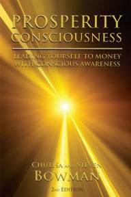 Title: Prosperity Consciousness, Author: Steven Bowman