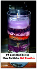 99 Cent Best Seller How To Make Gel Candles (Art, Saweeet , colors, color order, Forrest, Coconut Mango, Valentine's, including jars, pillars, floating, votives, tins, cakes )