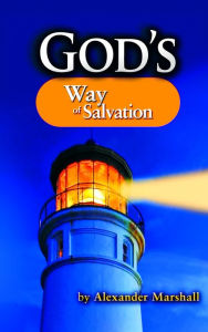 Title: God's Way of Salvation, Author: Alexander Marshall