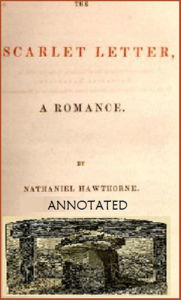 Title: The Scarlet Letter (Annotated), Author: Nathaniel Hawthorne