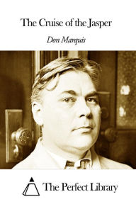 Title: The Cruise of the Jasper, Author: Don Marquis