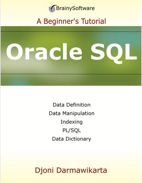 Oracle SQL: A Beginner's Tutorial